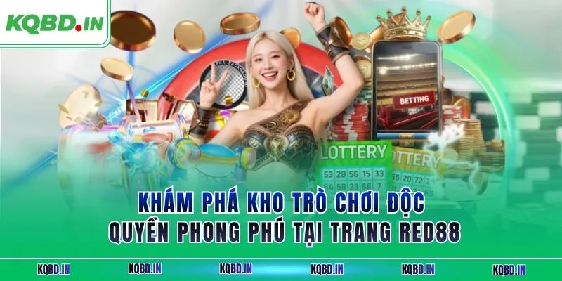 Khám phá kho trò chơi độc quyền phong phú tại trang RED88