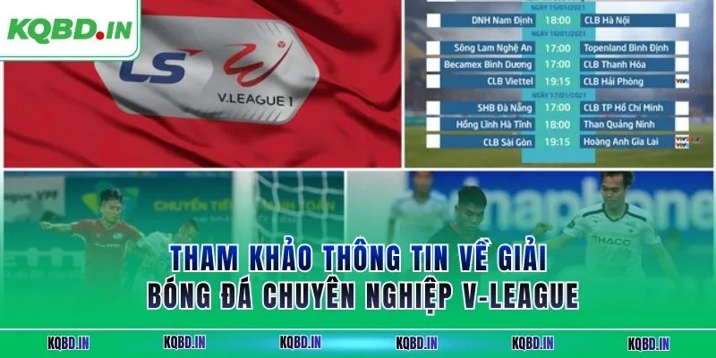Tham khảo thông tin về giải bóng đá chuyên nghiệp V-League